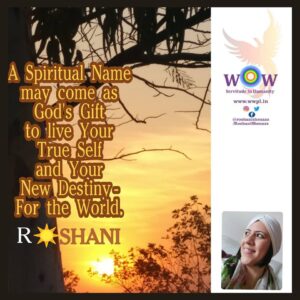 Read more about the article What is a Spiritual Name? – Roshani